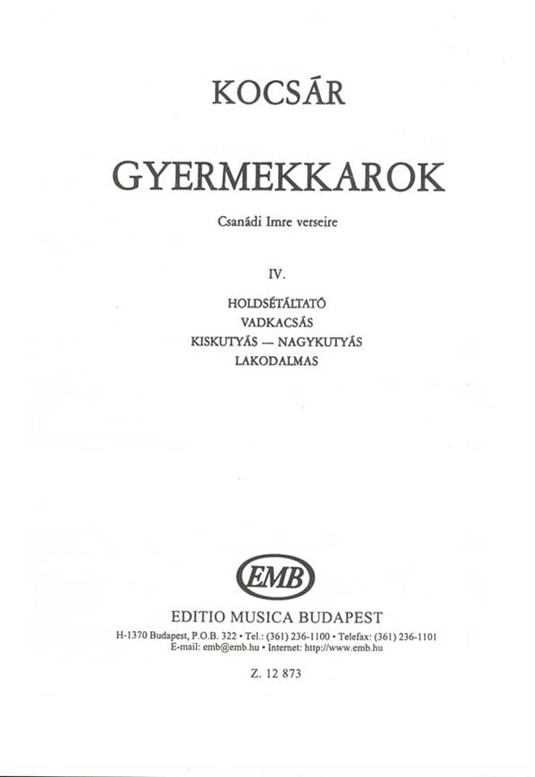 Gyermekkarok IV