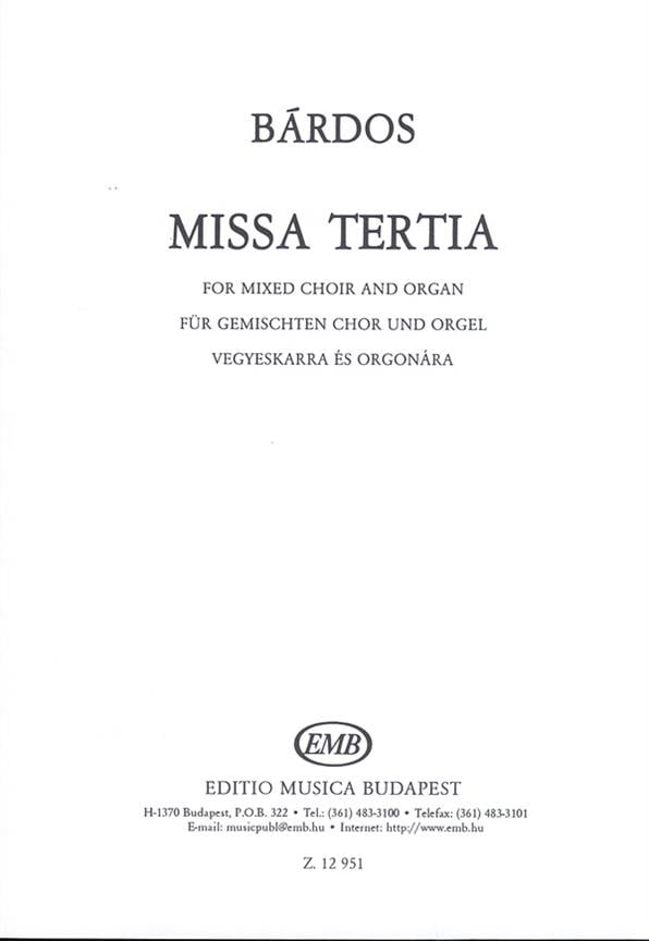 Missa tertia für gemischten Chor und Orgel
