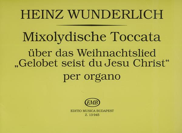 Mixolydische Toccata über das Weihnachtslied Gel