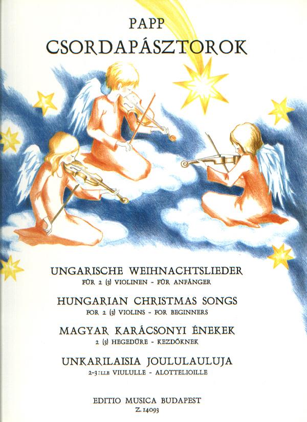 Ungarische Weihnachtslieder für 2 (3) Violinen -