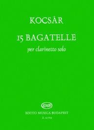15 Bagatelle per clarinetto solo