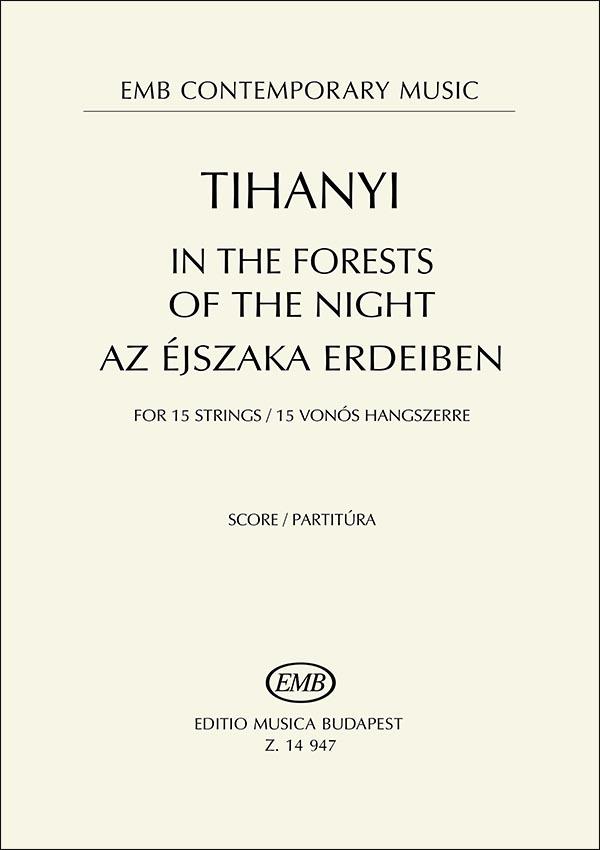 In the Forests of the Night for 15 strings (2015)