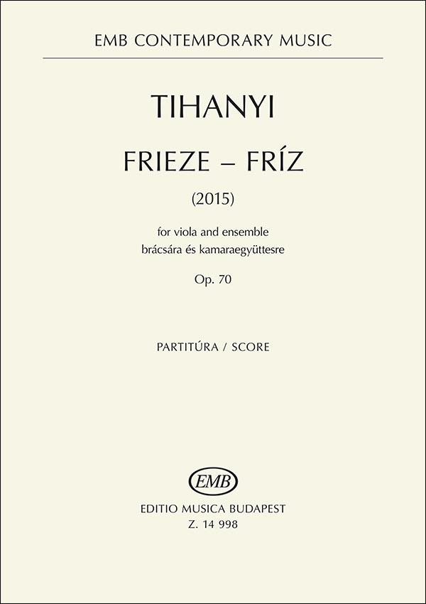 Frieze - for viola and ensemble (2015) Op 70