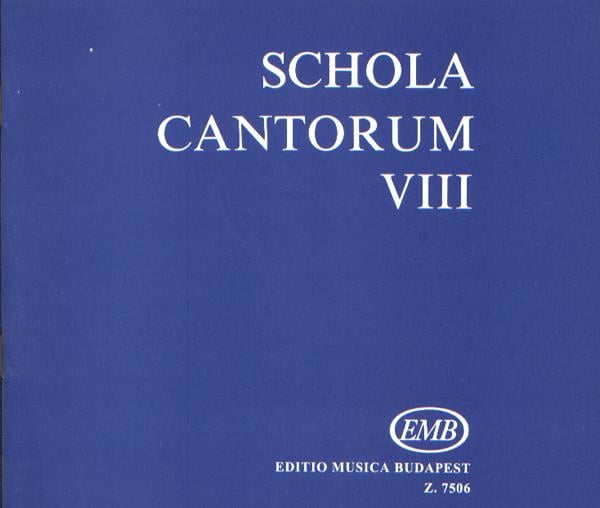 Schola cantorum VIII Zwei- und dreistimmige Motet