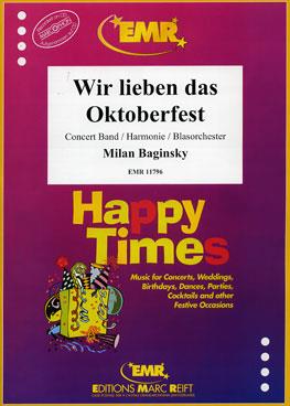 Wir lieben das Oktoberfest