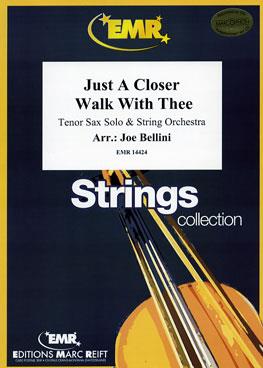 Just A Closer Walk With Thee