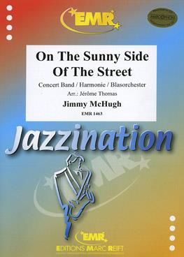 On the Sunny Side of the Street