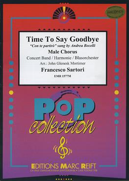 Time to say Goodbye (+ Male Chorus)