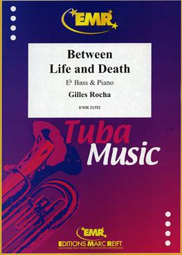Between Life and Death