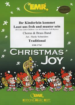 Ihr Kinderlein / Lasst uns froh