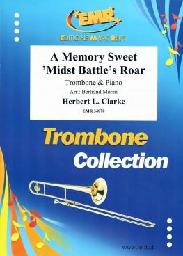A Memory Sweet 'midst Battle's Roar