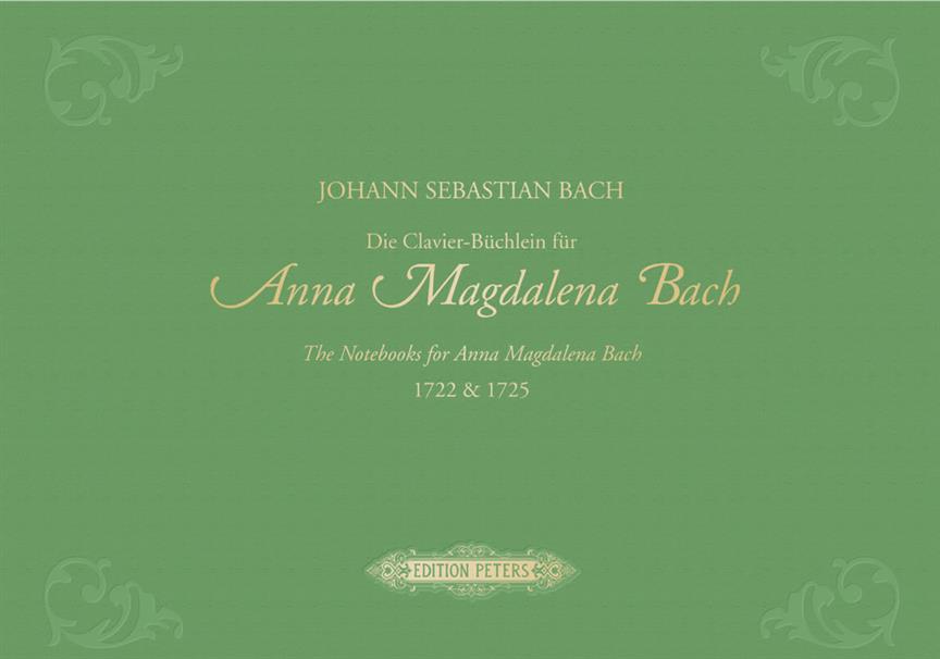 Die Clavier-Büchlein für Anna Magdalena Bach