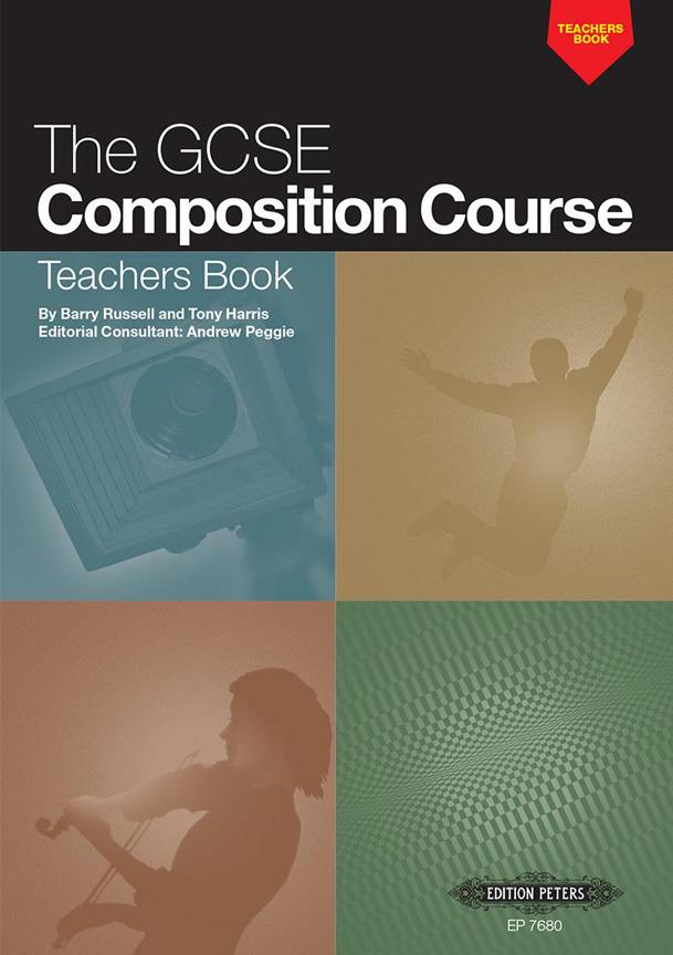 The GCSE Composition Course: Teachers Book
