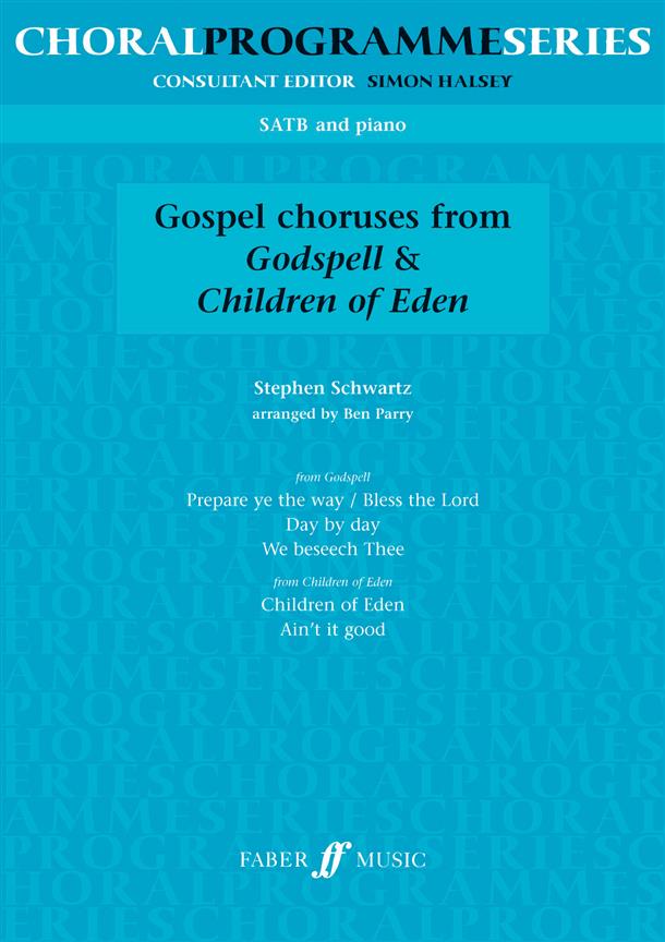 Godspell and Children of Eden.