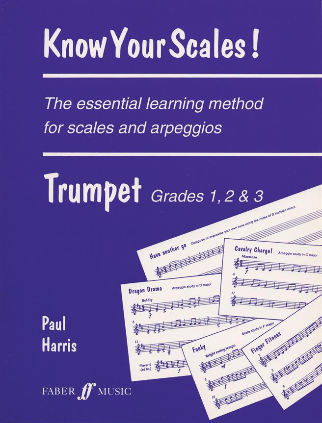 Know Your Scales. Trumpet Grades 1 to 3