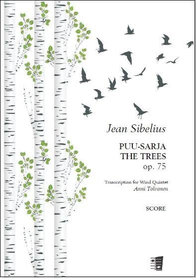 The Trees [Puusarja] Op. 75