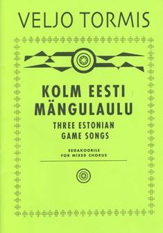 Kolm Eesti Mängulaulu