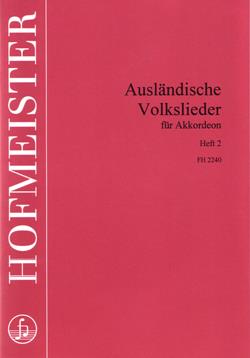 Ausländische Volkslieder, Heft 2