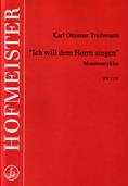 Ich will dem Herrn singen. Motettenzyklus