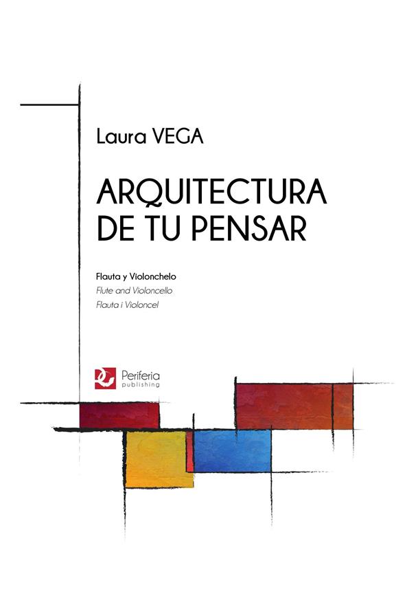 Arquitectura de tu pensar for Flute and Cello