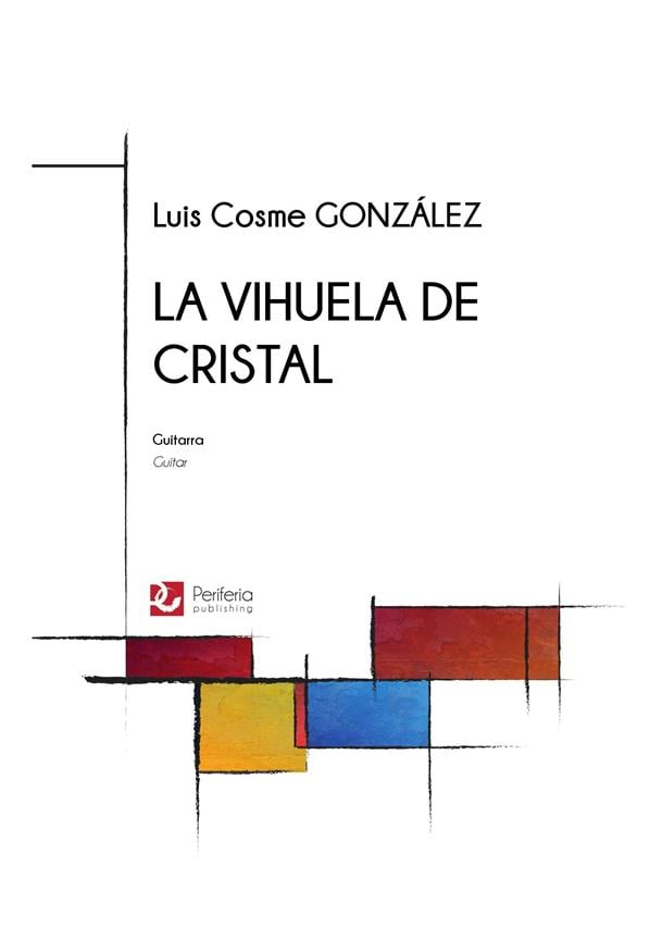 La vihuela de cristal for Guitar Solo