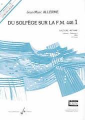 Du solfege sur la F.M. 440.1 - Lecture/Rythme