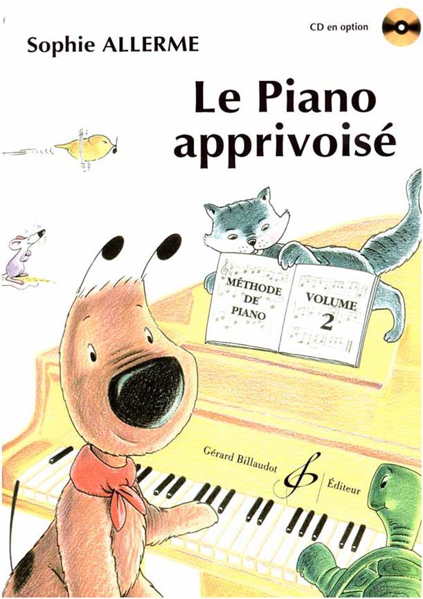 Le Piano Apprivoisé Volume 2
