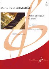 Danses Et Oiseaux Du Bresil Volume 1
