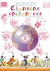 Chansons Enchantées - Volume 2