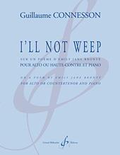 I'Ll Not Weep