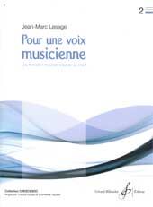 Pour Une Voix Musicienne Volume 2