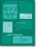 Festival Hymns for Organ, Brass, and Timpani-Set 3