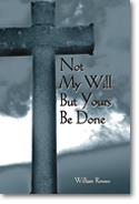 Not My Will But Yours Be Done
