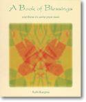 Book of Blessings, A: And How to Write Your Own