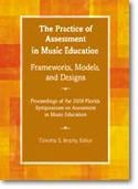 The Practice of Assessment in Music Education