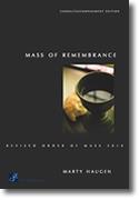 Mass of Remembrance -Choral acc. Ed.