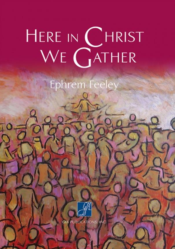 Here In Christ We Gather