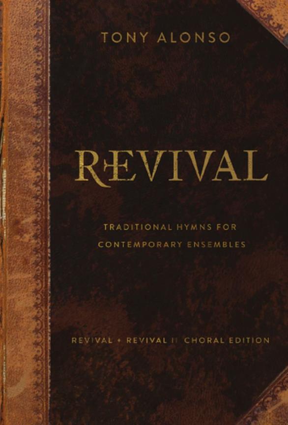 Revival + Revival II - Choral Edition