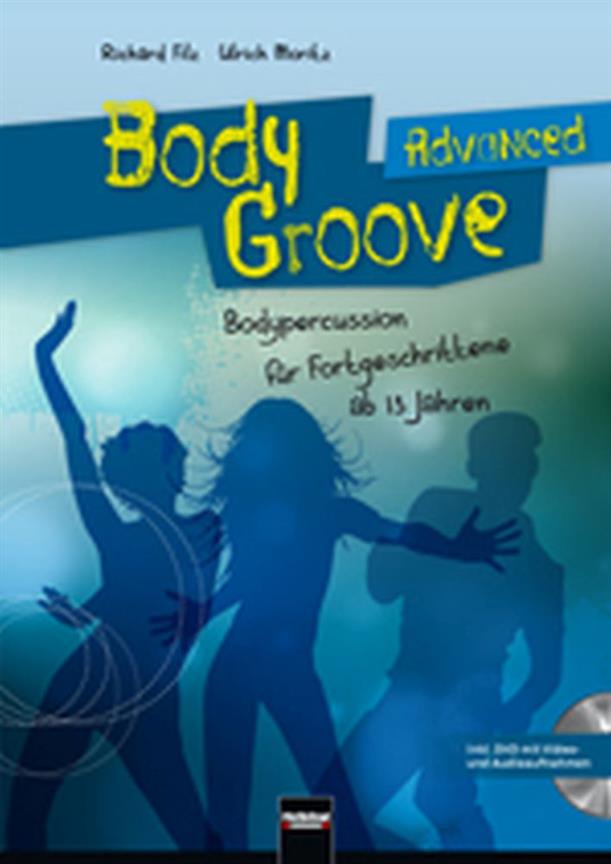Bodygroove Advanced