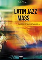 The Latin Jazz Mass