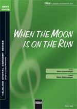 When the Moon is on the Run