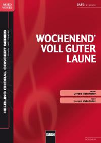 Wochenend' voll guter Laune