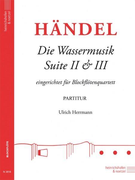 Die Wassermusik - Suite II - III