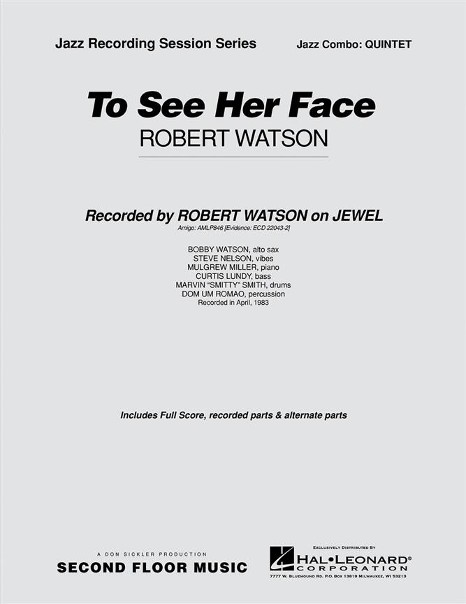 To See Her Face