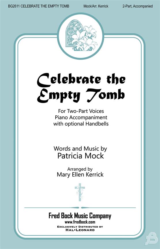 Celebrate the Empty Tomb