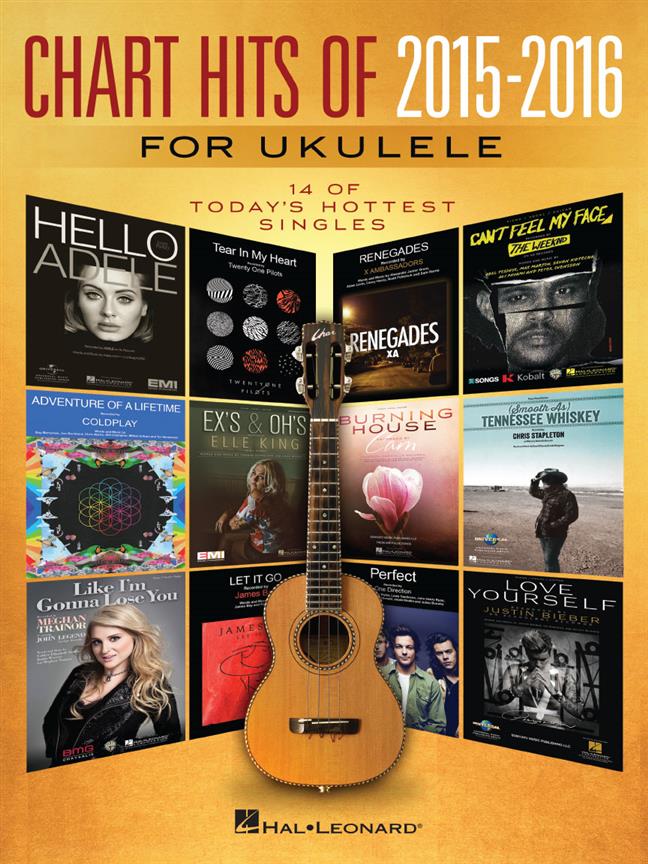 Chart Hits of 2015-2016 for Ukulele