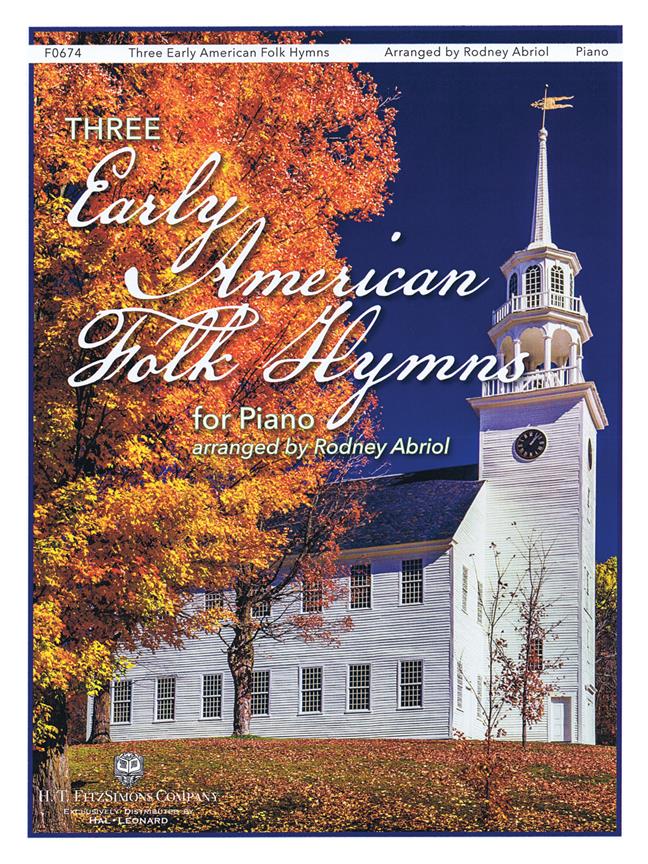 Three Early American Folk Hymns