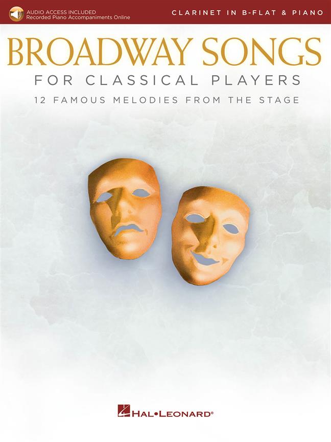 Broadway Songs for Classical Players-Clarinet/Pian