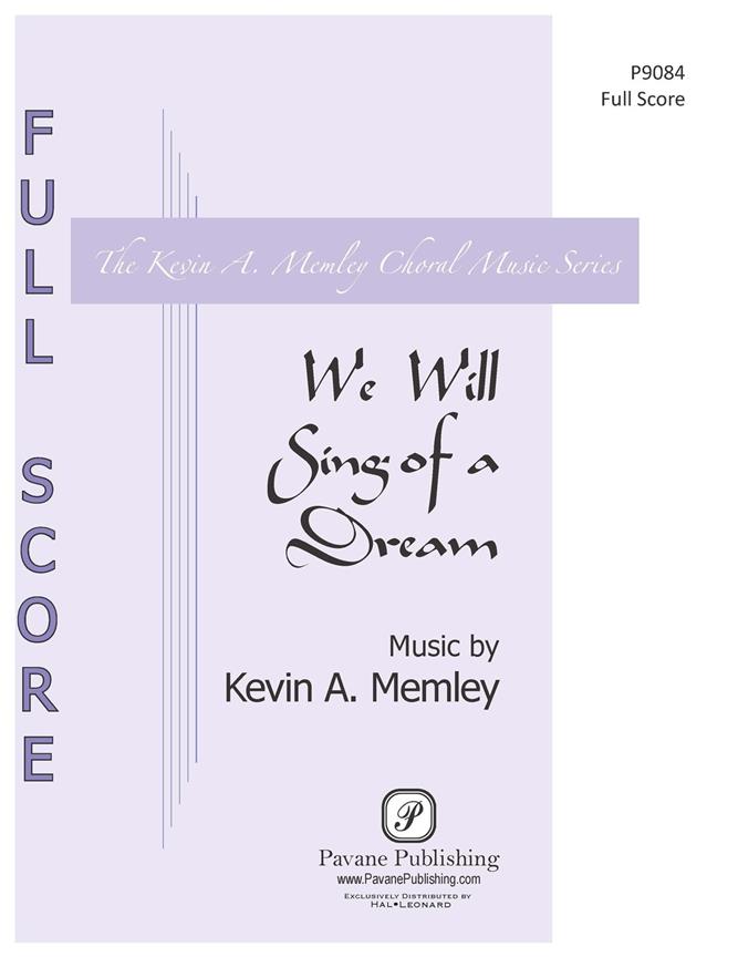 We Will Sing of a Dream