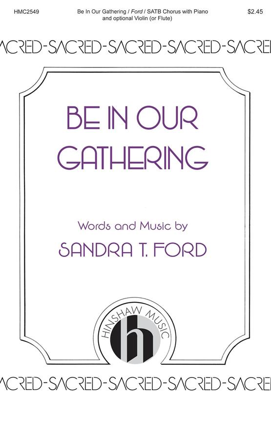 Be in Our Gatherings